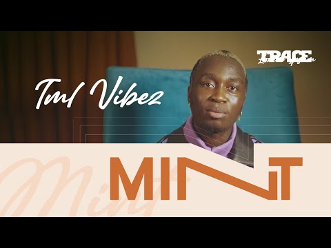 Trace Mint with TML Vibez - #TraceMint