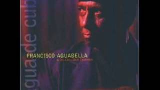 Video thumbnail of "Francisco Aguabella "Sentimiento de un Latino""