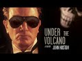 Making under the volcano with john huston  gabriel figeroa