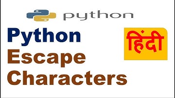 Python Escape Characters  | Ways to print escape characters in Python | Hindi