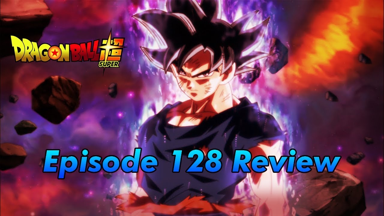Dragon Ball Super Episode 128 Review