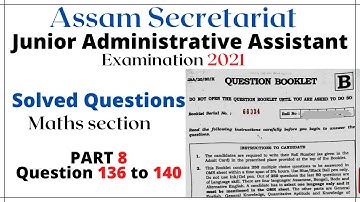Assam Secretariat JAA Question Paper 2021 | MATHS PART 8 |Junior Administrative Assistant l Pragya