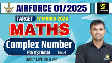 Complex Number | Air Force 01/2025 Maths | Air Force Maths By Ravikant Sir