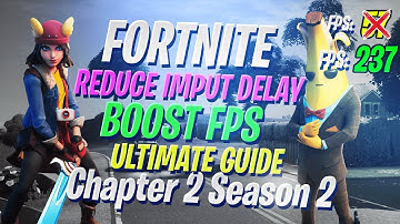 How To Reduce Input Delay And Boost FPS (Fortnite Chapter 2 Season 2)