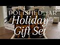 Elegant Gift Set for the Holidays | The Polished Jar Gift Set