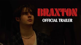 BRAXTON (Official Trailer)