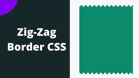 How to create CSS Zig-Zag border || Quick css tutorial || #futureexam