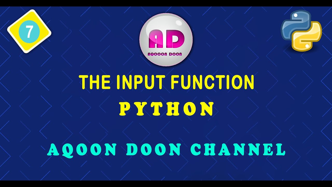 The Input Function In Python YouTube The Input Function In Python YouTube