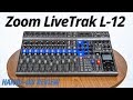 Hands-On Review | Zoom LiveTrak L-12