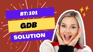 Bt(101) GDB solution