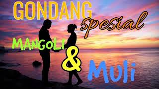 Gondang Spesial [mangoli\u0026muli]