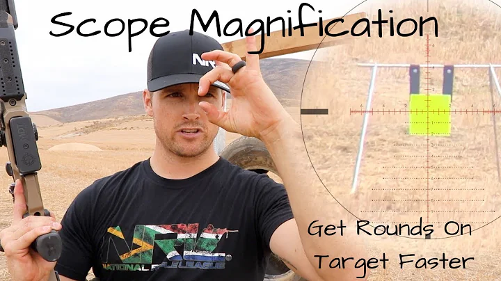 Scope Magnification - Get Rounds on Target Faster