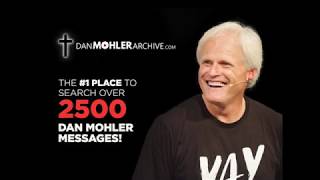 ✅ Dan Mohler - Knowing HIM!