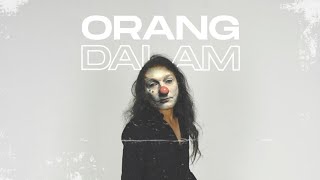 KANGEN NGOMBE SUSU - ORANG DALAM (OFFICIAL LYRIC VIDEO)