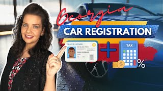 Help: What Do I Need to Register My Car in Georgia?
