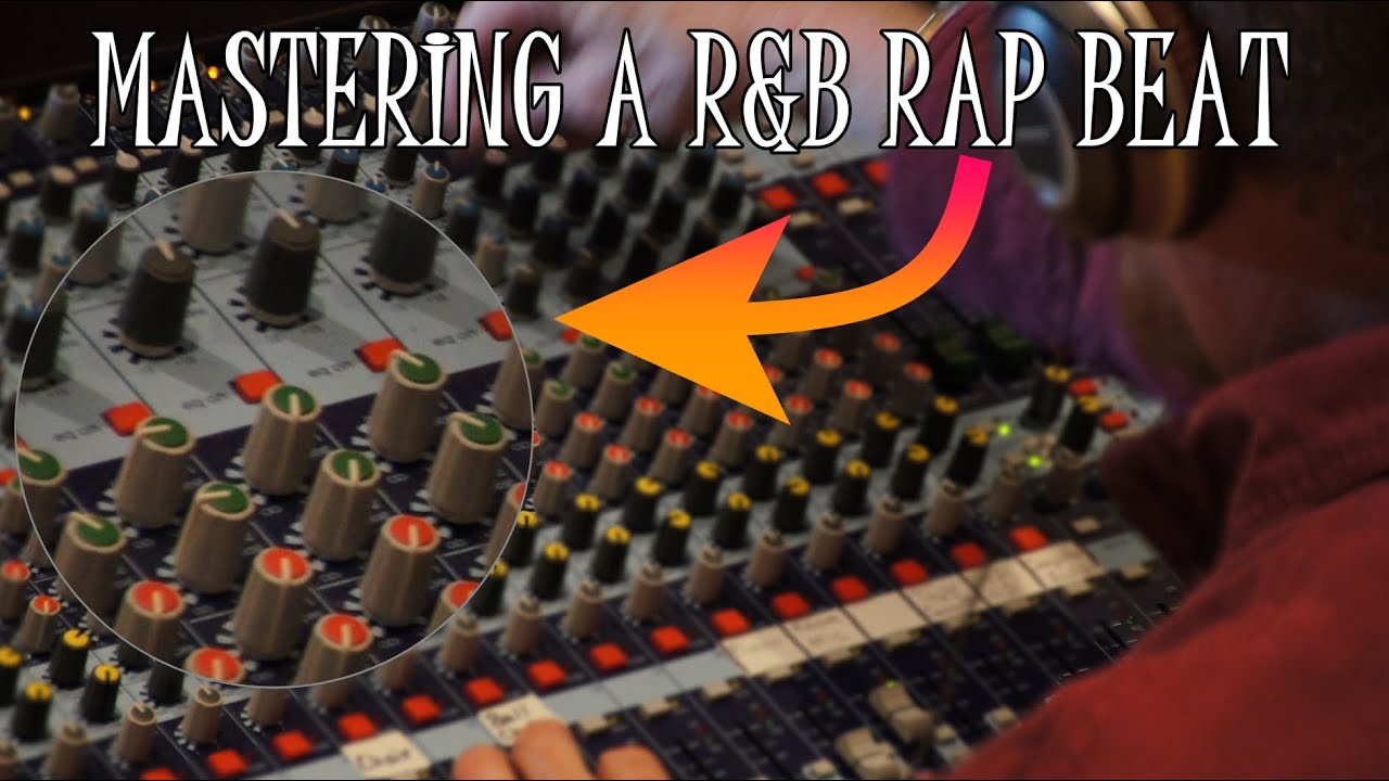 MASTERING A R&B RAP BEAT  USING MY SPECIAL
