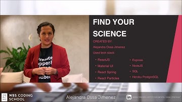 Alejandra Ossa Jimenez: Find Your Science – Final Project of Web & App Development Bootcamp