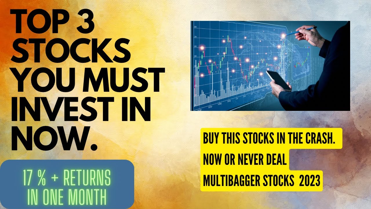 Top 3 Best stocks to invest in 2023 best stocks to buy now