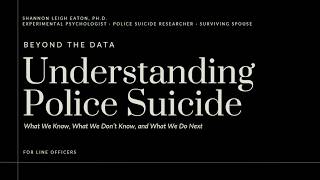 Understanding Police Suicide