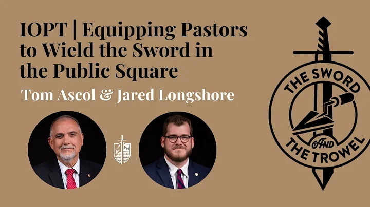 TS&TT: IOPT | Equipping Pastors to Wield the Sword in the Public Square