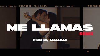 Piso 21, Maluma - Me Llamas (Remix) (Letra/Lyrics)