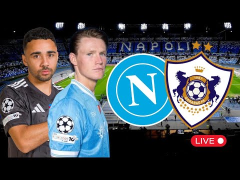 Video Napoli Qarabag 2-0 ? Partita e conferenza stampa in diretta dallo stadio Maradona