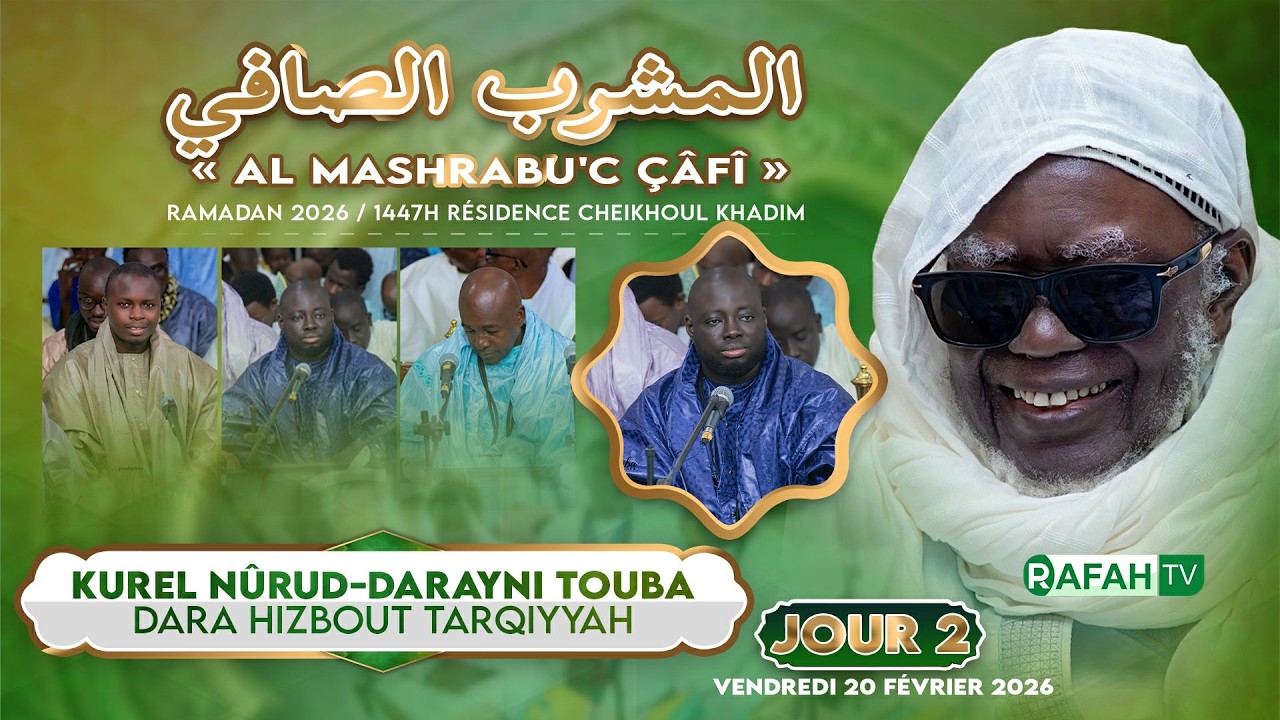 🔴En Direct Résidence Cheikhoul Khadim : Al Mashrabu'ç çâfî minal manbahi'sh Shâfî - 2em Jour Ramadan
