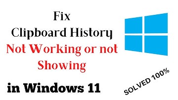 How to fix Clipboard History Not Working or not Showing in Windows 11