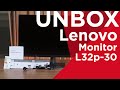 แกะกล่อง Lenovo Monitor L32p 30 Unbox