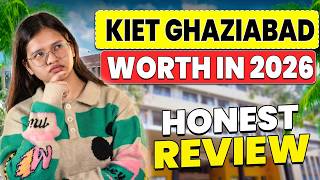 KIET Ghaziabad Honest Review 2026 ✨ | Worth It For BTech? | Scholarship &amp; Fees 💸 | Direct Admission