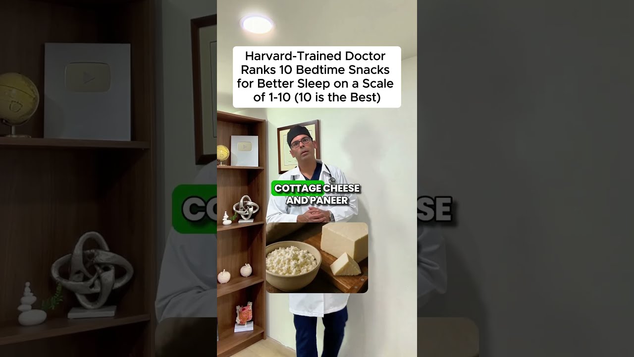 Harvard Trained Doctor Ranks 10 Bedtime Snacks For Better Sleep Is The Best 