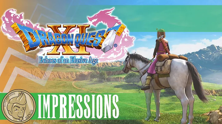 Dragon Quest XI Impressions! (PS4) - Experience Points