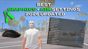 FiveM | *BEST* Optimized Graphics + Aim Settings (2026)