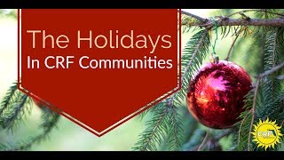Christmas in CRF Florida Retirement Communities
