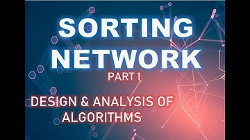 Sorting Networks with example in Hindi | Parallel Algorithm | DAA ADA DS | Sorting on Linear Array