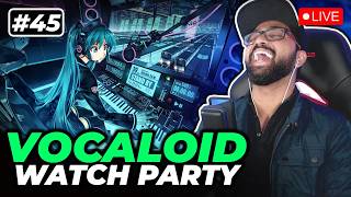 Discovering Vocaloid! Vocaloid Watch Party! Reacting to YOUR Vocaloid Clips & Songs! #45