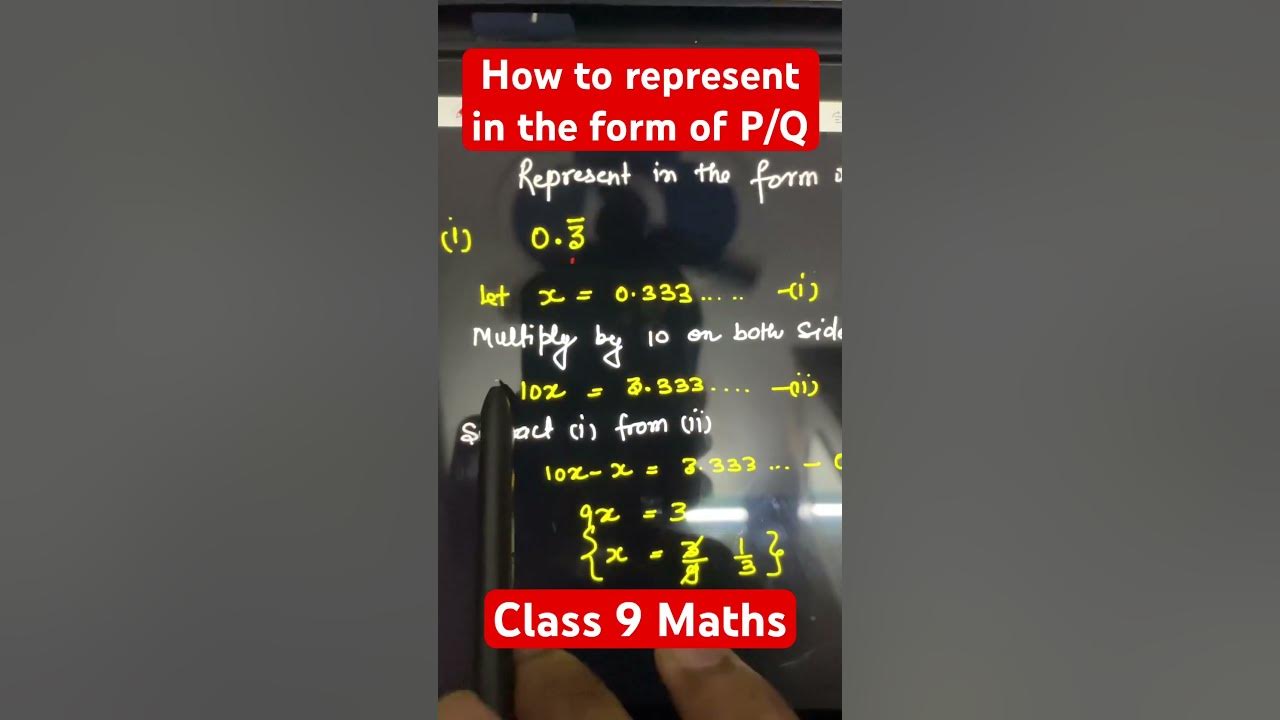 How To Represent In The Form Of P q Decimal Into Rational Number Class how-to-represent-in-the-form-of-p-q-decimal-into-rational-number-class