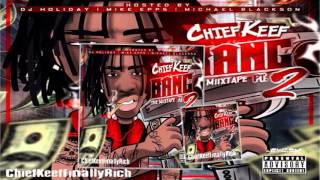 Chief Keef - Cash | Bang Pt. 2 Mixtape