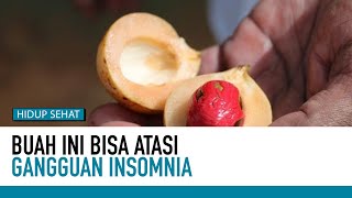 Cara Atasi Insomnia dengan Buah Pala | Hidup Sehat tvOne