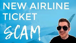 New Airline Ticket Scam Exposed ( Cheap Flights )