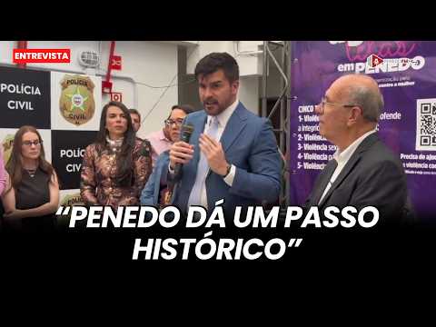 Police Chief Rômulo Andrade advocates for expanded services for women in Penedo