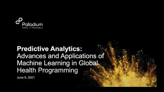 Predictive Analytics: Advances and Applications of Machine Learning in Global Health Programming