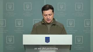 Звернення Президента України із англомовними субтитрами для міжнародних партнерів і ЗМІ станом на 25.02.2022 о 10:00