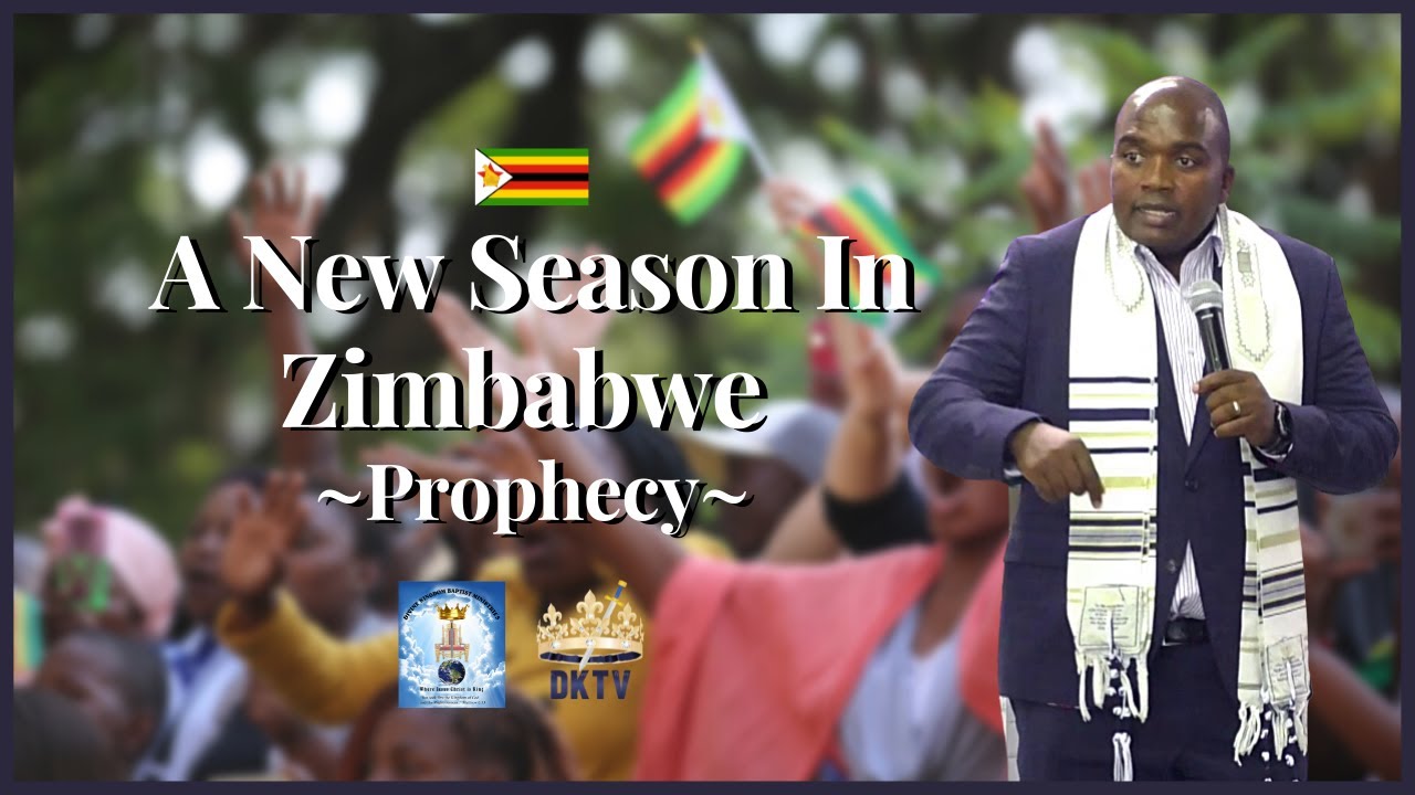 A New Season In Zimbabwe ~ Prophecy - YouTube