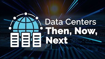 Data Centers: Then, Now, Next | Engineering Digital Infrastructure