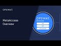 OPSWAT MetaAccess: Advanced Endpoint Compliance and Secure Access