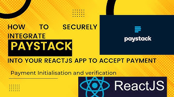 How to securely integrate Paystack API into your react app to accept payment - PART 1