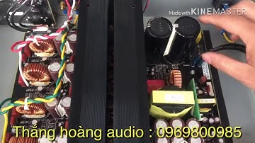 Cục đẩy Class D công xuất quá zữ cho ae làm sự kiênj