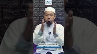 Ramadhan Bersama Nabi #1: Ibadah Puasa Ramadhan Butuh Persiapan