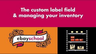 How to manage your ebay inventory and use the custom label SKU field